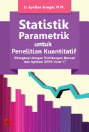 Statistik Parametrik Untuk Penelitian Kuantitatif