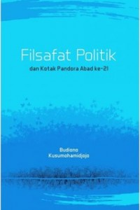 Filsafat Politik dan Kotak Pandora Abad ke-21