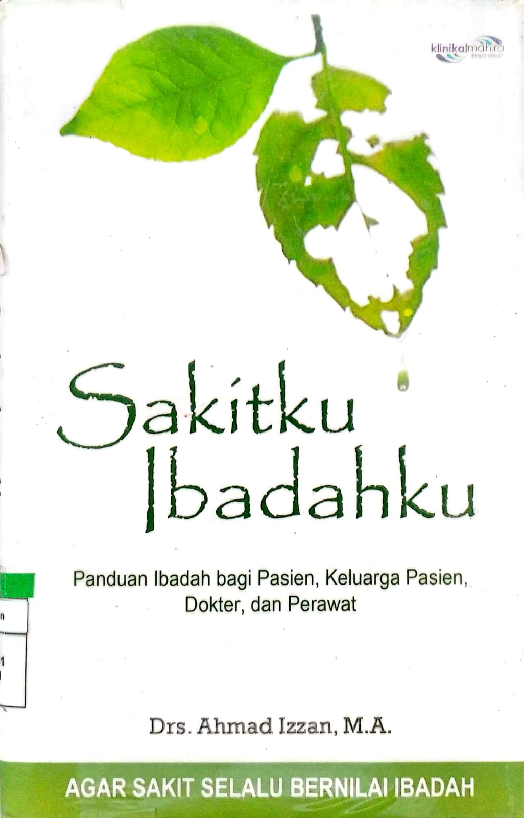 Sakitku Ibadahku